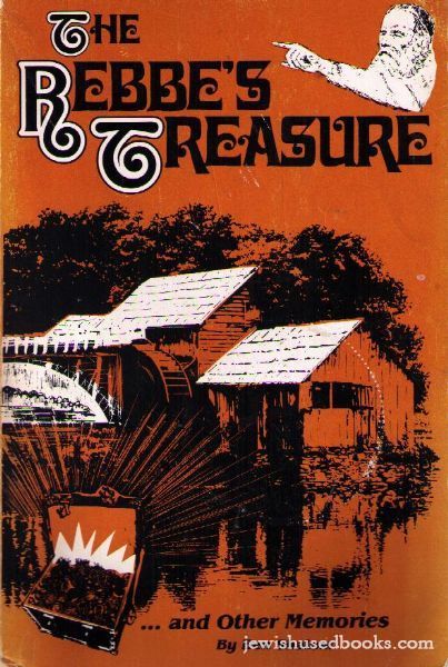 The Rebbe™s Treasure and Other Memories