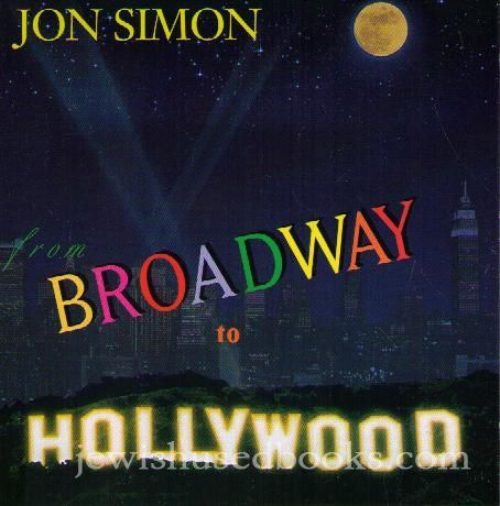 Jon Simon "Broadway To Hollywood"  (CD)