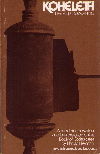 Koheleth: Life And It's Meaning