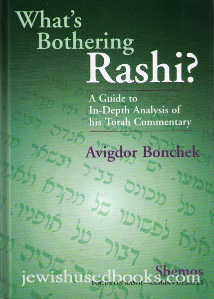 What's Bothering Rashi?: Shemos