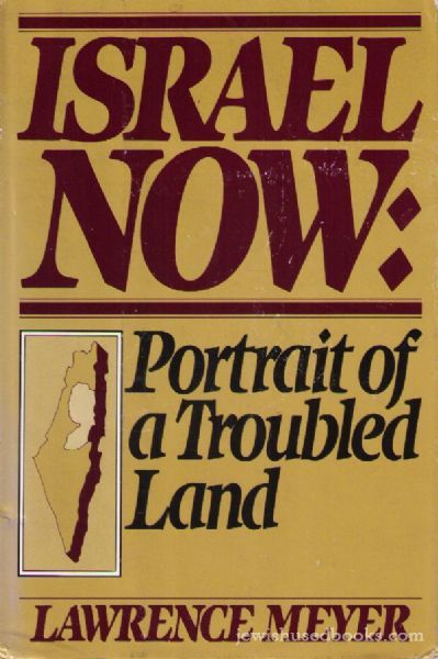 Israel Now: Portrait Of A Troubled Land