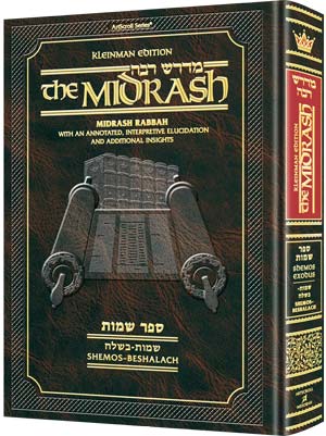 Kleinman Ed Midrash Rabbah: Shemos Vol 1 Parshiyos Shemos through Beshalach
