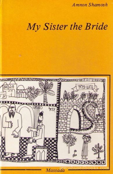 My sister, the bride: Stories