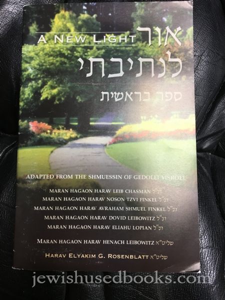 A New Light Ohr L'nisivosei: Sefer Breishis