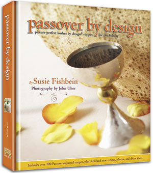 Passover by Design: Picture-perfect Kosher by Design recipes for the holiday