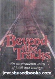 Beyond The Tracks