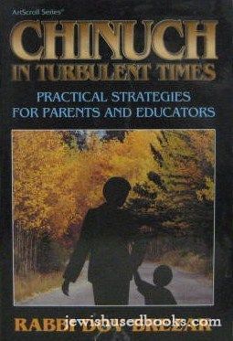 Chinuch In Turbulent Times