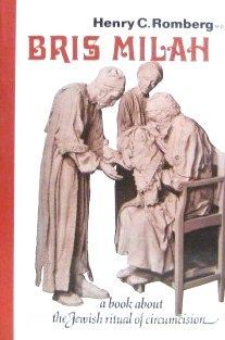 Bris Milah: A Book About the Jewish Ritual of Circumcision