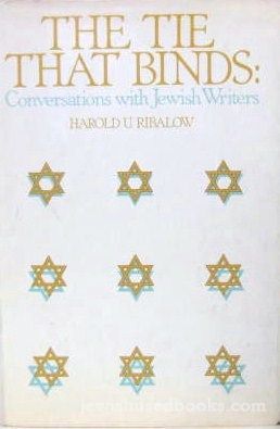 The Tie That Binds: Conversations With Jewish Writers