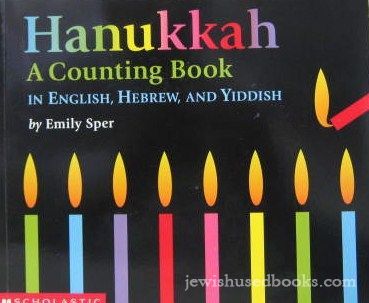Hanukkah: A Counting Book in English Hebrew and Yiddish