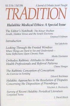 Tradition - A Journal of Orthodox Jewish Thought Volume 31 No.1 Fall 1996