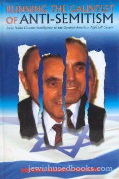 Running The Gauntlet Of Anti-Semitism