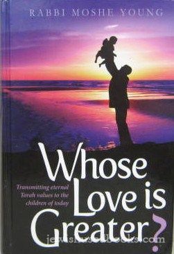 Whose Love Is Greater?