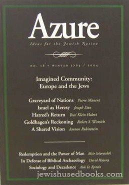 Azure: Ideas For The Jewish Nation - No. 16 Winter 5764/2004