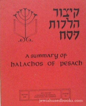 A Summary Of Halachos Of Pesach - Section 3