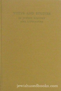Texts And Studies In Jewish History And Literature Vol 1(Hebrew/English)