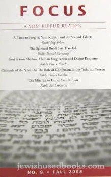Focus: A Yom Kippur Reader - No. 9 Fall 2008