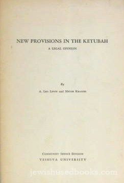New Provisions In The Ketubah: A Legal Opinion