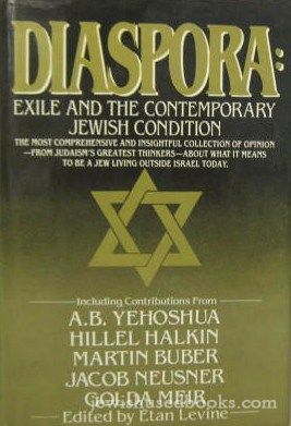 Diaspora: Exile And The Contemporary Jewish Condition