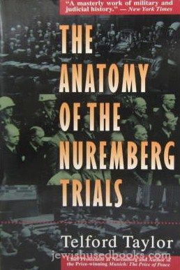 The Anatomy Of The Nuremberg Trials