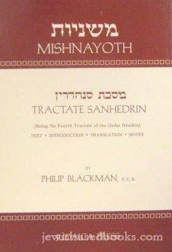 Mishnayoth - Tractate Sanhedrin- Blackman