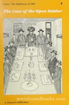 The Righteous Of Old Series: The Case Of The Open Siddur #4