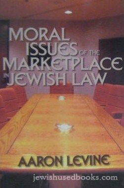Moral Issues Of The Marketplace In Jewish Law