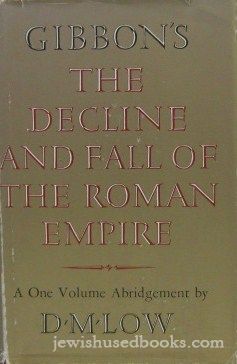 The Decline and Fall of the Roman Empire