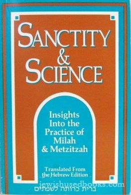 Sanctity And Science: Insights into the Practice of Milah and Metzitzah