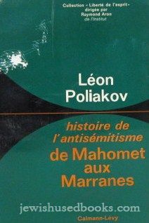 De Mahomet Aux Marranes: Histoire De L'antisemitisme (French)