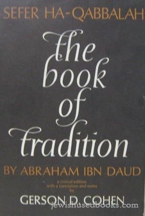 Sefer Ha-Qabbalah: The Book Of Tradition
