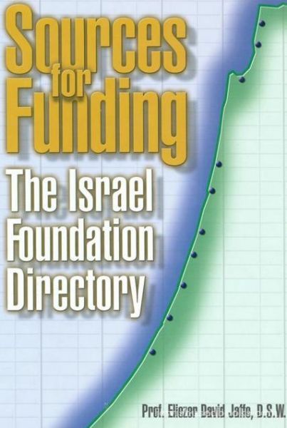 Sources for Funding: The Israel Foundation Directory