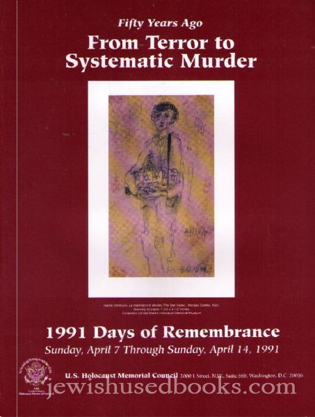 Fifty Years Ago: From Terror to Systematic Murder*