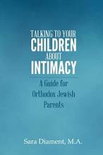 Talking to Your Children about Intimacy: A Guide for Orthodox Jewish Parents