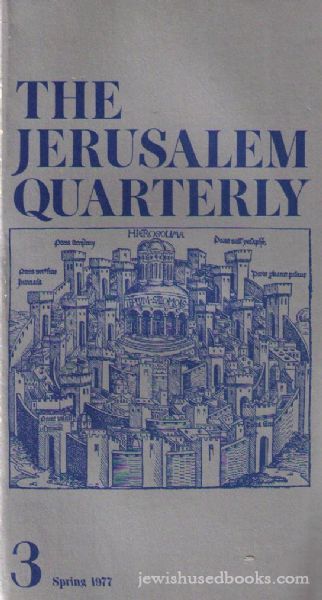 The Jerusalem Quarterly ; Number Three, Spring 1977