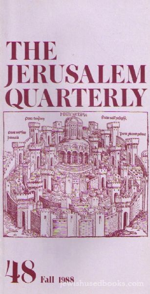 The Jerusalem Quarterly ; Number Forty Eight, Fall 1988