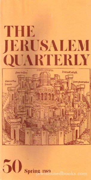 The Jerusalem Quarterly ; Number Fifty, Spring 1989