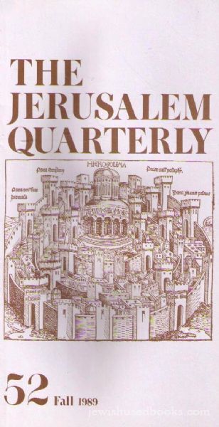 The Jerusalem Quarterly ; Number Fifty Two, Fall 1989