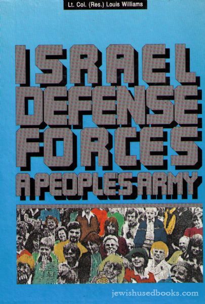 Israel Defense Forces A People's Army