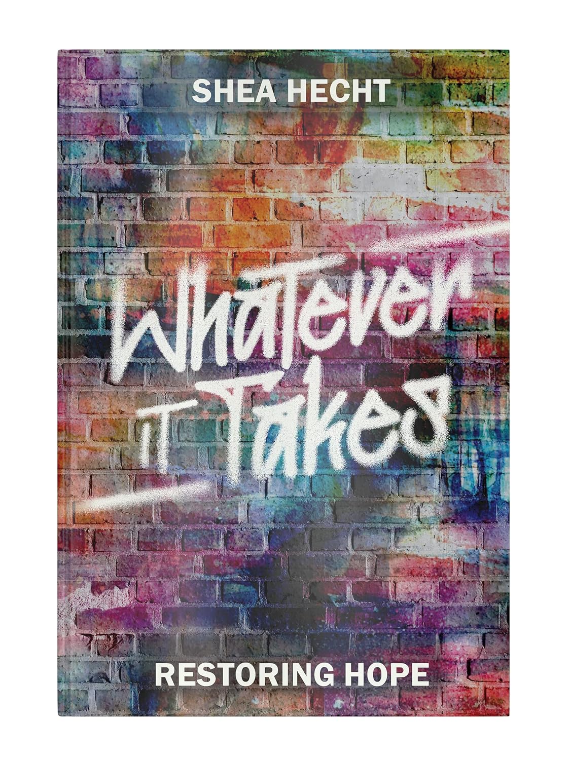 Whatever it Takes