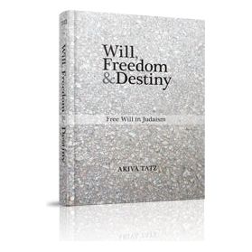Will, Freedom & Destiny