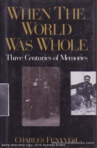 When the World Was Whole