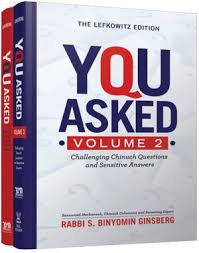 You Asked - 2 Volume Set : Challenging Chinuch Questions and Sensitive Answers