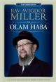 Rav Avigdor Miller on Olam Haba