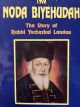 104039 The NODA BYEHUDAH: The Story of Rabbi Yechezkel Landau