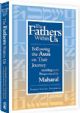 The Father's Within Us: Following the Avos on Their according to the perspective of the Maharal