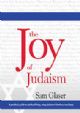 The Joy of Judaism: A practical guide to spiritual living using Judaism's timeless teachings