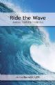 Ride the Wave: Journey from the Inside Out