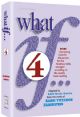 What If... Volume 4 More fascinating Halachic discussions, for the Shabbos Table, arranged according to the weekly Torah Reading