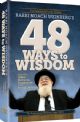 Rabbi Noach Weinberg's 48 Ways to Wisdom